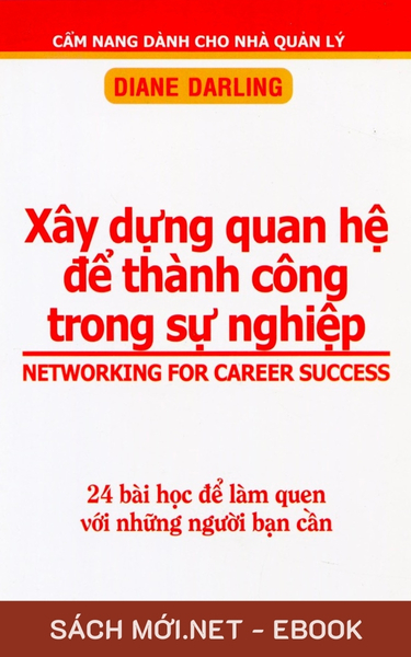 Tải ebook Xây Dựng Quan Hệ Để Thành Công Trong Sự Nghiệp PDF/EPUB