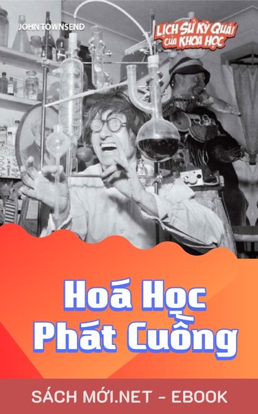 Tải ebook Hoá Học Phát Cuồng PDF/EPUB