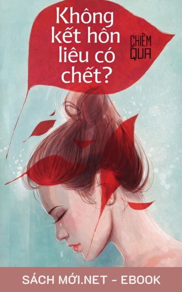 Tải ebook Không Kết Hôn Liệu Có Chết? PDF/EPUB