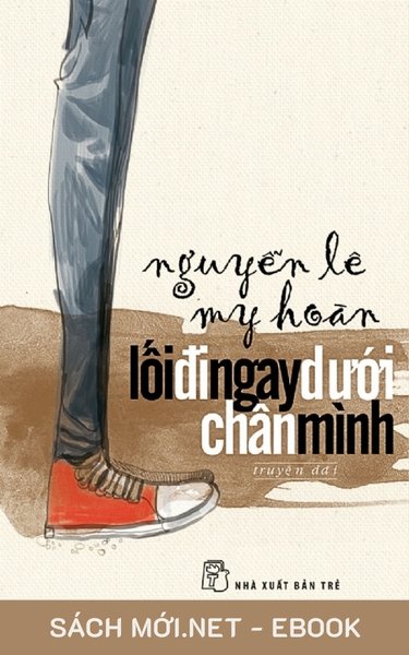 Tải ebook Lối Đi Ngay Dưới Chân Mình PDF/EPUB